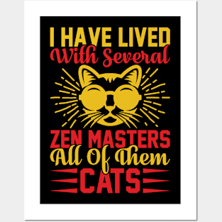 I Have Lived With Several Zen Masters All Of Them Cats T Shirt For Women Men Posters and Art